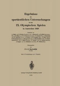 cover of the book Ergebnisse der sportärztlichen Untersuchungen bei den IX. Olympischen Spielen in Amsterdam 1928