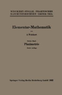 cover of the book Elementar-Mathematik: Eine leichtfaßliche Darstellung der für Maschinenbauer und Elektrotechniker unentbehrlichen Gesetze