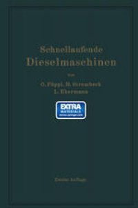 cover of the book Schnellaufende Dieselmaschinen: Beschreibungen, Erfahrungen, Berechnung, Konstruktion und Betrieb