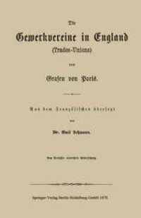 cover of the book Die Gewerkvereine in England (Trades-Unions) vom Grafen vom Paris