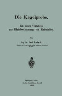 cover of the book Die Kegelprobe: Ein neues Verfahren zur Härtebestimmung von Materialien