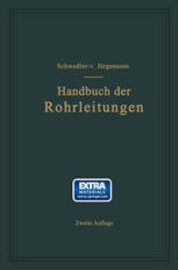 cover of the book Handbuch der Rohrleitungen: Allgemeine Beschreibung, Berechnung und Herstellung nebst Zahlen- und Linientafeln