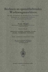 cover of the book Rechnen an spanabhebenden Werkzeugmaschinen: Ein Lehr- und Handbuch für Betriebsingenieure, Betriebsleiter Werkmeister und vorwärtsstrebende Facharbeiter der metallverarbeitenden Industrie