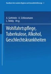 cover of the book Wohlfahrtspflege Tuberkulose · Alkohol Geschlechtskrankheiten