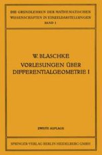 cover of the book Vorlesungen über Differentialgeometrie und Geometrische Grundlagen von Einsteins Relativitätstheorie