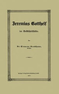 cover of the book Jeremias Gotthelf der Volksschriftsteller