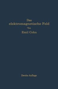 cover of the book Das elektromagnetische Feld: Ein Lehrbuch