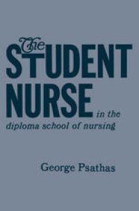 cover of the book The Student Nurse in the Diploma School of Nursing