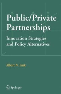 cover of the book Public Private. Partnerships Innovation Strategies and Policy Alternatives