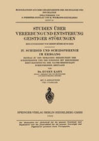 cover of the book Studien Über Vererbung und Entstehung Geistiger Störungen: IV. Schizoid und Schizophrenie im Erbgang