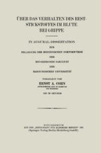 cover of the book Über das Verhalten des Reststickstoffes im Blute bei Grippe: In Augural-Dissertation zur Erlangung der Medizinischen Doktorwürde der Medizinischen Fakultät der Hamburgischen Universität