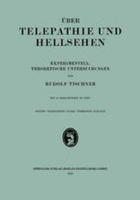 cover of the book Über Telepathie und Hellsehen: Experimentell-Theoretische Untersuchungen