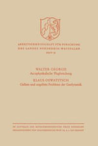 cover of the book Aerophysikalische Flugforschung. Gelöste und ungelöste Probleme der Gasdynamik