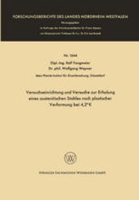 cover of the book Versuchseinrichtung und Versuche zur Erholung eines austenitischen Stahles nach plastischer Verformung bei 4,2° K