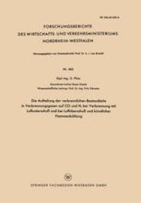 cover of the book Die Aufteilung der verbrennlichen Bestandteile in Verbrennungsgasen auf CO und H2 bei Verbrennung mit Luftunterschuß und bei Luftüberschuß und künstlicher Flammenkühlung