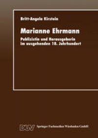 cover of the book Marianne Ehrmann: Publizistin und Herausgeberin im ausgehenden 18. Jahrhundert