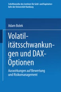 cover of the book Volatilitätsschwankungen und DAX-Optionen: Auswirkungen auf Bewertung und Risikomanagement