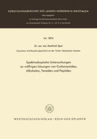 cover of the book Spektroskopische Untersuchungen an wäßrigen Lösungen von Carbonamiden, Alkoholen, Tensiden und Peptiden