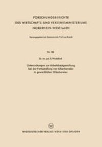 cover of the book Untersuchungen zur Arbeitsbestgestaltung bei der Fertigstellung von Oberhemden in gewerblichen Wäschereien