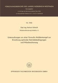 cover of the book Untersuchungen an einer Versuchs-Muldenmangel zur Erreichung optimaler Betriebsbedingungen und Wäscheschonung