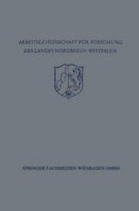 cover of the book Festschrift der Arbeitsgemeinschaft für Forschung des Landes Nordrhein — Westfalen zu Ehren des Herrn Ministerpräsidenten Karl Arnold