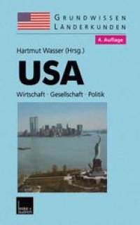 cover of the book USA: Grundwissen-Länderkunde Wirtschaft — Gesellschaft — Politik