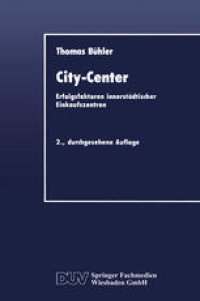 cover of the book City-Center: Erfolgsfaktoren innerstädtischer Einkaufszentren