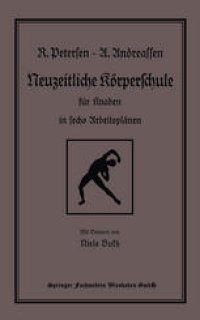 cover of the book Neuzeitliche Körperschule: für Knaben in sechs Arbeitsplänen