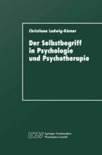 cover of the book Der Selbstbegriff in Psychologie und Psychotherapie: Eine wissenschaftshistorische Untersuchung