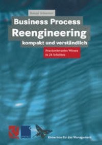 cover of the book Business Process Reengineering kompakt und verständlich: Praxisrelevantes Wissen in 24 Schritten