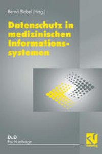 cover of the book Datenschutz in medizinischen Informationssystemen