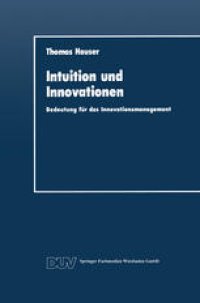 cover of the book Intuition und Innovationen: Bedeutung für das Innovationsmanagement