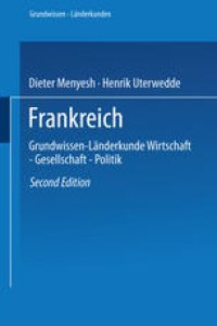 cover of the book Frankreich: Grundwissen-Länderkunde Wirtschaft — Gesellschaft — Politik