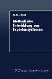 cover of the book Methodische Entwicklung von Expertensystemen