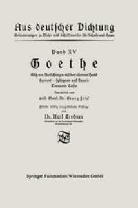 cover of the book Goethe: Götz von Berlichingen mit der eisernen Hand Egmont · Iphigenie auf Tauris Torquato Tasso