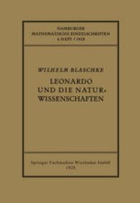 cover of the book Leonardo und die Naturwissenschaften: Rede, gehalten am 10. November 1927, zum Antritt des Rektoramts an der Universität Hamburg