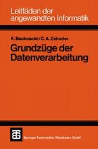 cover of the book Grundzüge der Datenverarbeitung: Methoden und Konzepte für die Anwendungen