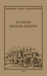 cover of the book English Lessons: Einfacher Lehrgang der Englischen Sprache für späte Anfänger