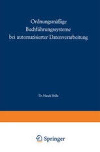 cover of the book Ordnungsmäßige Buchführungssysteme bei automatisierter Datenverarbeitung