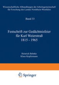 cover of the book Festschrift zur Gedächtnisfeier für Karl Weierstraß 1815–1965