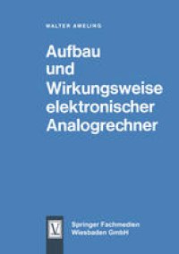 cover of the book Aufbau und Wirkungsweise elektronischer Analogrechner