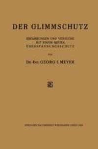 cover of the book Der Glimmschutz: Erfahrungen und Versuche mit einem Neuen Überspannungsschutz