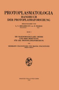 cover of the book Die makromolekulare Chemie und ihre Bedeutung für die Protoplasmaforschung