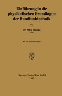 cover of the book Einführung in die physikalischen Grundlagen der Rundfunktechnik