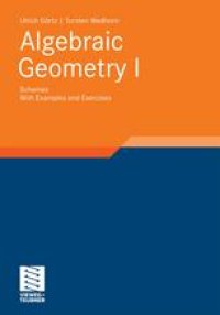 cover of the book Algebraic Geometry I: Schemes With Examples and Exercises