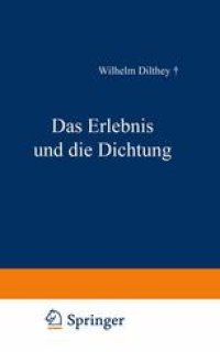 cover of the book Das Erlebnis und die Dichtung: Lessing · Goethe, Novalis · Hölderlin