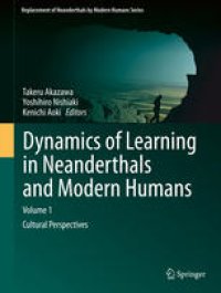 cover of the book Dynamics of Learning in Neanderthals and Modern Humans Volume 1: Cultural Perspectives