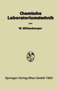 cover of the book Chemische Laboratoriumstechnik: Ein Hilfsbuch für Laboranten und Fachschüler