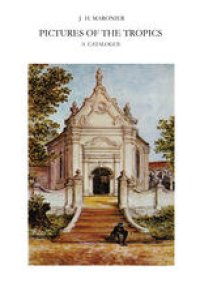 cover of the book Pictures of the Tropics: A Catalogue of Drawings, Water-Colours, Paintings and Sculptures in the Collection of the Royal Institute of Linguistics and Anthropology in Leiden