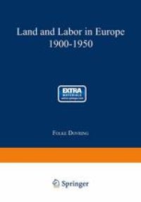 cover of the book Land and Labor in Europe 1900–1950: A Comparative Survey of Recent Agrarian History